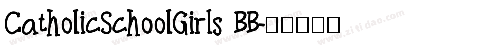 CatholicSchoolGirls BB字体转换
